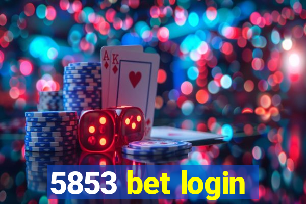 5853 bet login